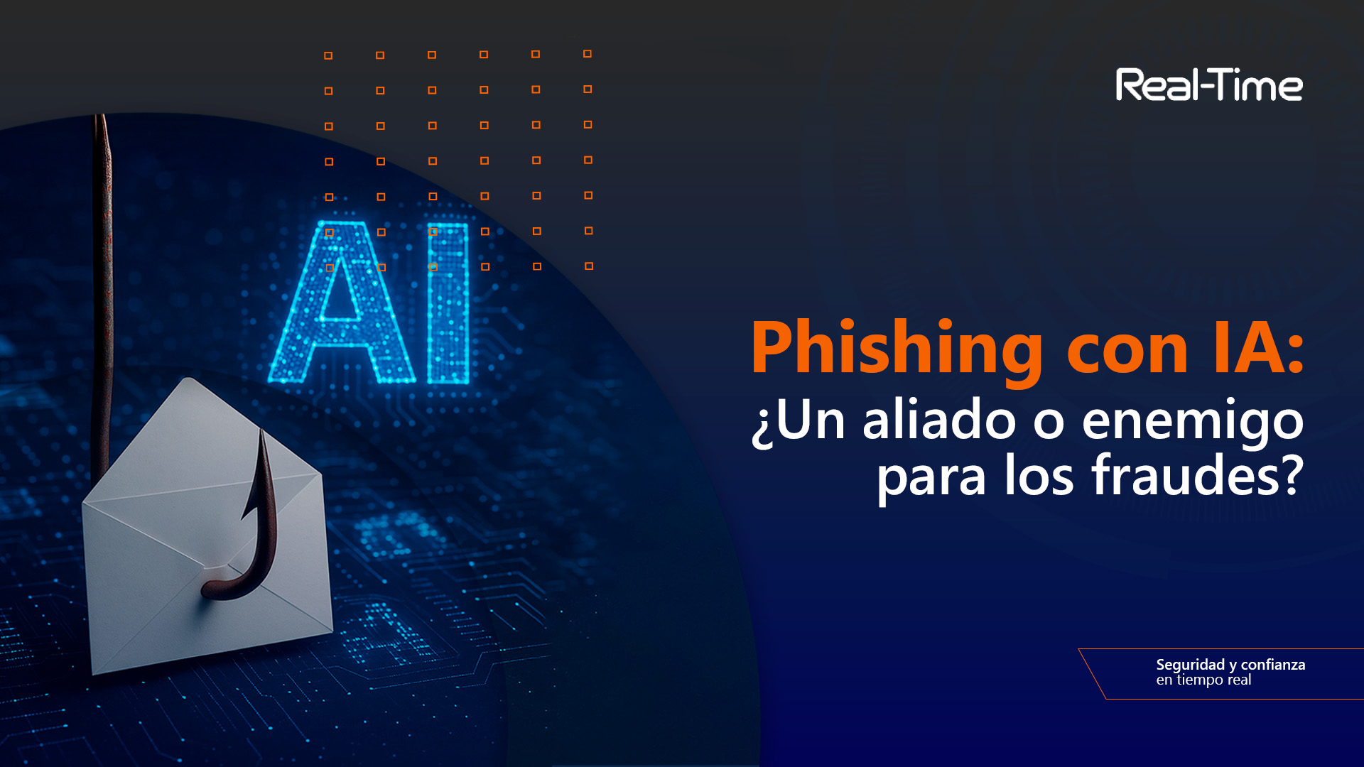 Phishing con IA: ¿Un aliado o enemigo para los fraudes?